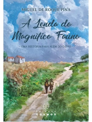 A Lenda do Magnífico Fauno - Uma história para além do óbvio