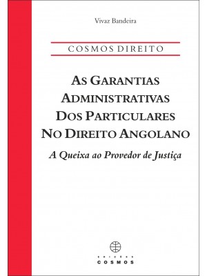 As Garantias Administrativas dos Particulares no Direito Angolano