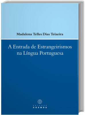 A Entrada de Estrangeirismos na Língua Portuguesa