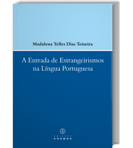 A Entrada de Estrangeirismos na Língua Portuguesa