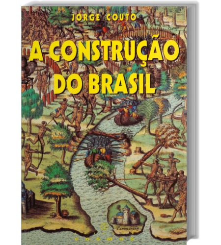 A Construção do Brasil