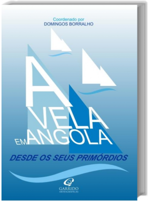 A Vela em Angola Desde os seus primórdios