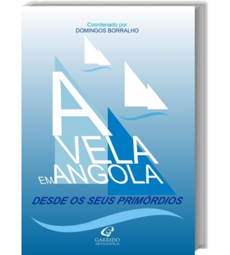 A Vela em Angola Desde os seus primórdios