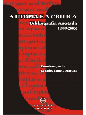 A Utopia Crítica - Bibliografia Anotada