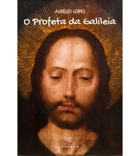 O Profeta da Galileia